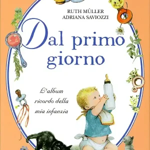 Ultime Pezzi Dal primo giorno L‘album ricordo della mia infanzia