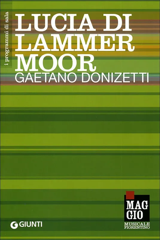 Lucia di Lammermoor Gaetano Donizetti Esclusivo