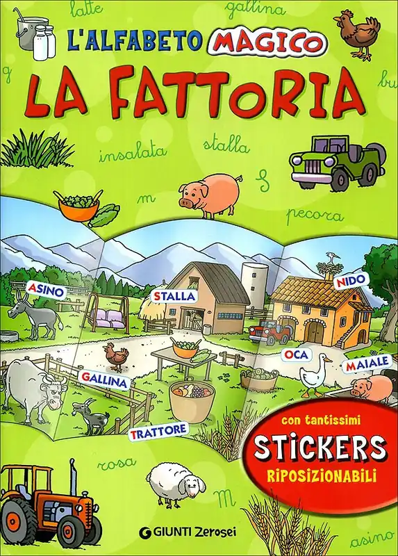L‘alfabeto magico. La fattoria con tantissimi Stickers riposizionabili Affare