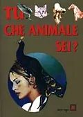 Tu che animale sei? Offerta