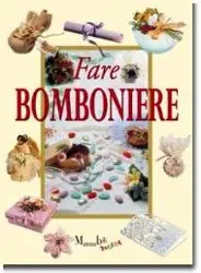 L‘arte di fare e decorare le bomboniere Prezzo Conveniente