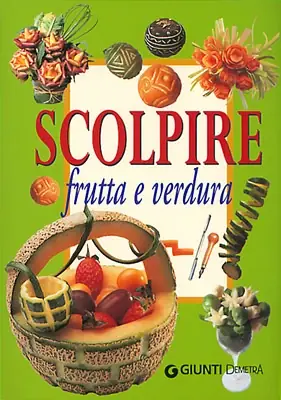 Offerta Speciale Scolpire frutta e verdura