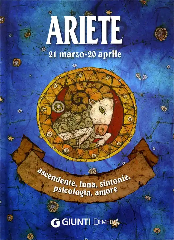 Ariete ascendente, luna, sintonie, psicologia, amore Prezzo Di Fabbrica
