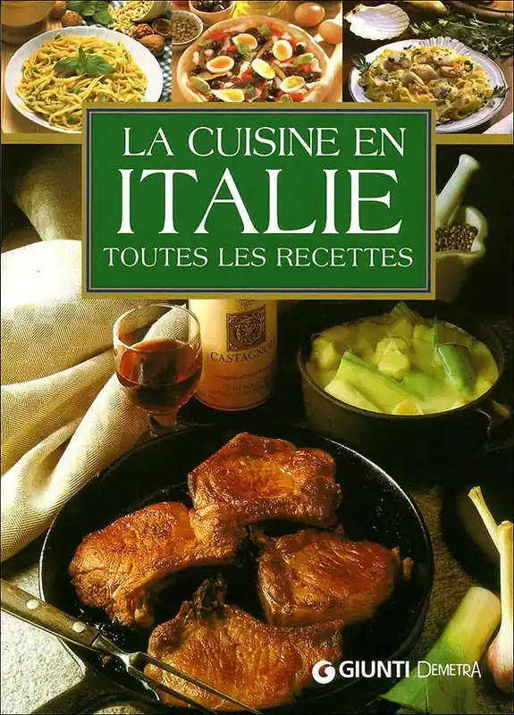 Soddisfatti O Rimborsati La cuisine en Italie Toutes les recettes