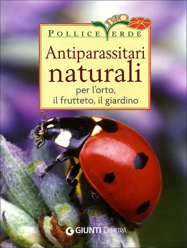 Antiparassitari naturali per l‘orto, il frutteto, il giardino Scelto Dai Clienti