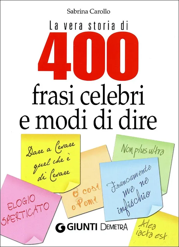 La vera storia di 400 frasi celebri e modi di dire Promo Stagionale