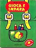 Gioca e impara (zainetto verde). Dalla scuola materna alle elementari ABC, numeri, colori, forme, opposti, giochi Sconto