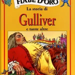 Vendita Finale La storia di Gulliver e tante altre