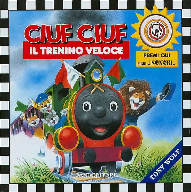 Ciuf ciuf il trenino veloce Scelto Dai Clienti
