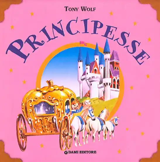 Principesse Le più belle storie di Principesse Promozione Esclusiva