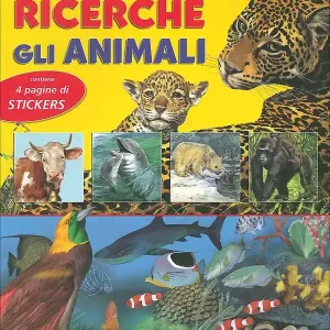 Tutto per le mie ricerche. Gli animali Contiene 4 pagine di stickers Saldi