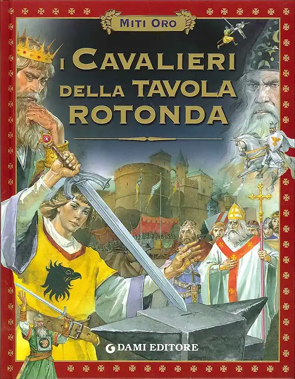 I Cavalieri della Tavola Rotonda Ultimissimo Modello