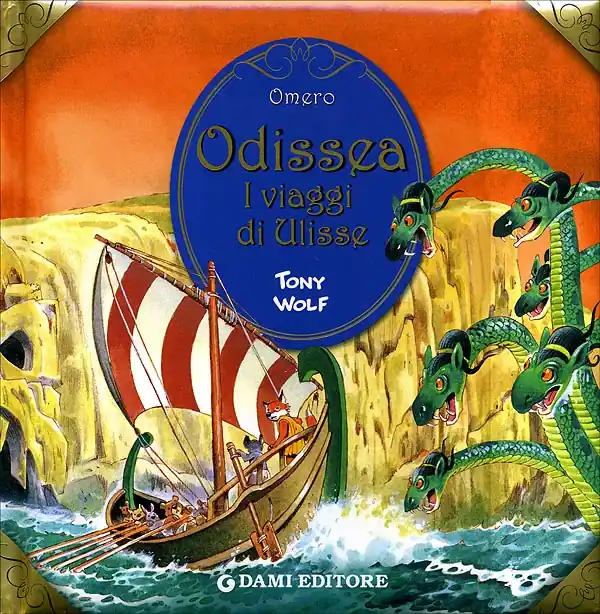 Odissea I viaggi di Ulisse. Illustrato da Tony Wolf Prezzo Di Fabbrica