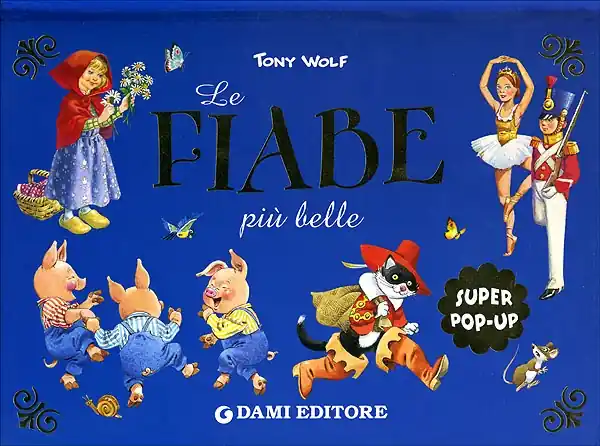 Le Fiabe più belle (Tridimensionale) Super pop-up Ultimissimo Modello