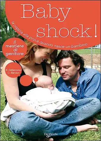 A Buon Prezzo Baby shock! la coppia alla prova quando nasce un bambino