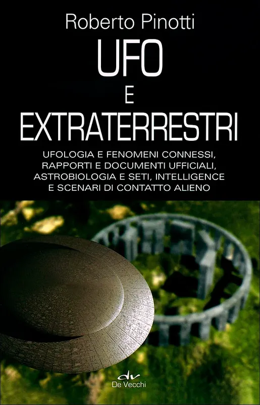 Offerta Ufo e extraterrestri Ufologia e fenomeni connessi, rapporti e documenti ufficiali, astrobiologia e seti, intelligence e scenari di contatto alieno