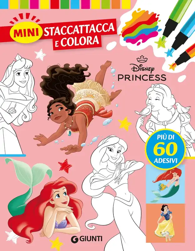 Must-Have Mini Staccattacca e colora Principesse Disney Più di 60 adesivi