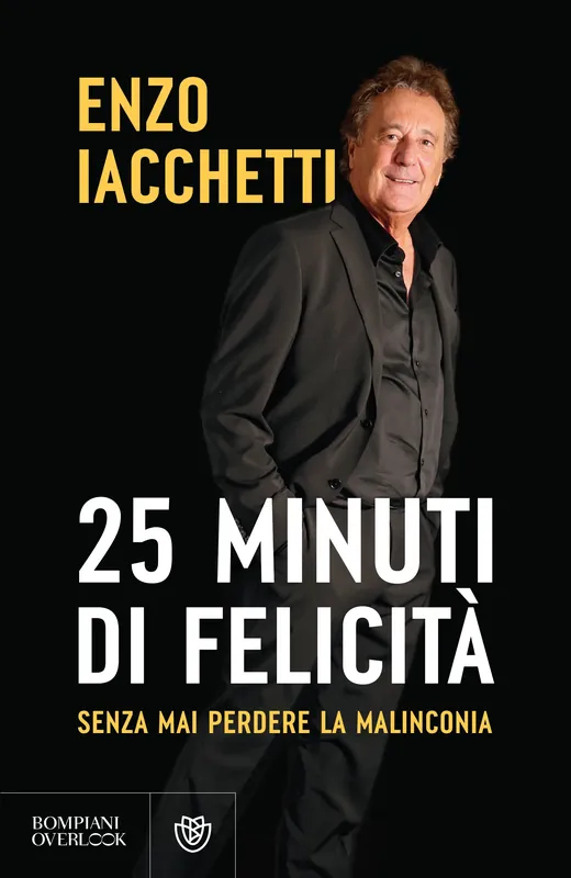 25 minuti di felicità (senza mai perdere la malinconia) Miglior Prezzo