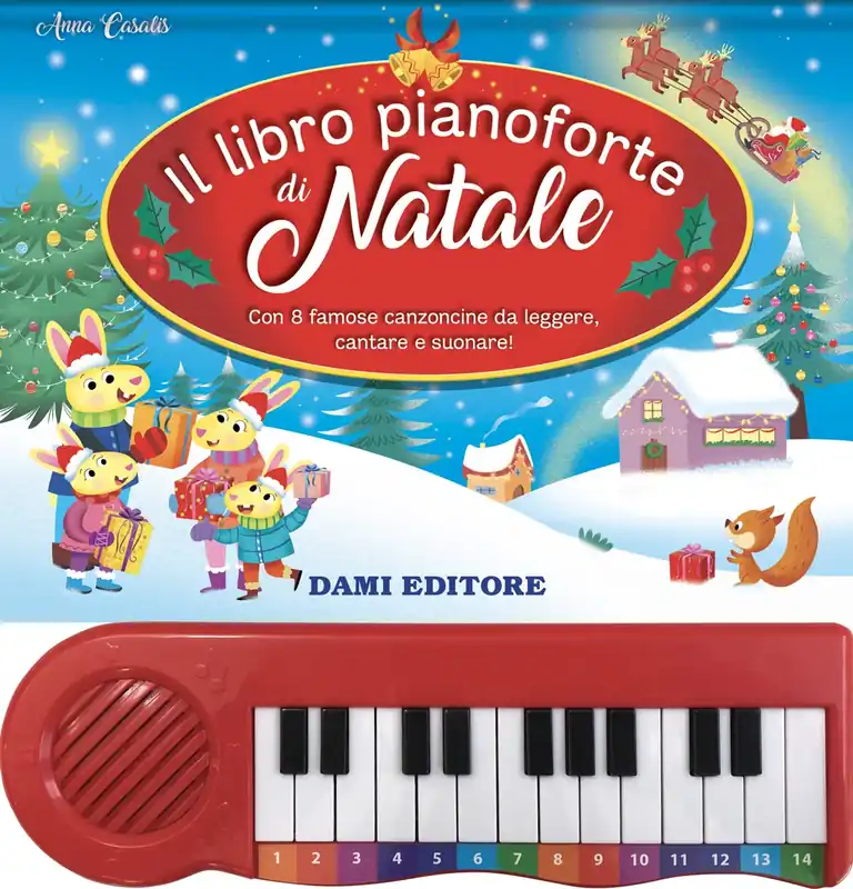 Offerta Lampo Il libro pianoforte di Natale Con 8 famose canzoncine da leggere, cantare e suonare!