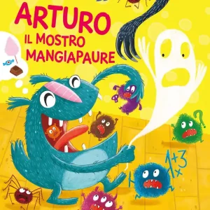 Arturo il mostro mangiapaure Compra Oggi Stesso