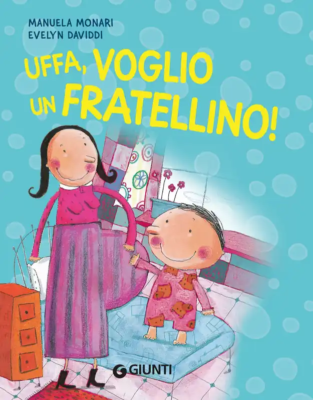 Promozione Uffa, voglio un fratellino!