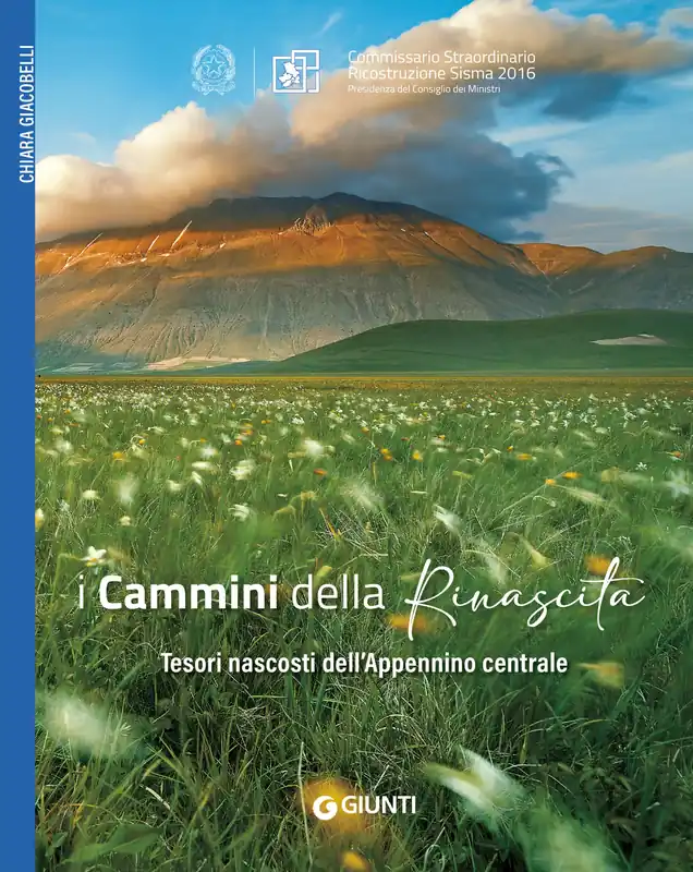 I Cammini della Rinascita Tesori nascosti dell‘Appennino centrale Reso Gratuito