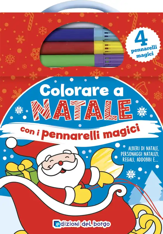 Direttamente Dal Produttore Colorare a Natale con i pennarelli magici Alberi di Natale, personaggi natalizi, regali, addobbi e... - Con 4 pennarelli magici